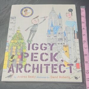 New! Iggy Peck Architect Book for Kids Hardcover NWT! By Andrea Beaty